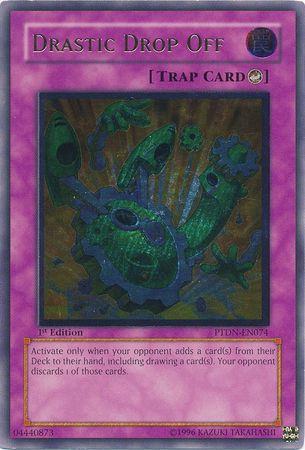 Drastic Drop Off [Ultimate Rare] PTDN-EN074