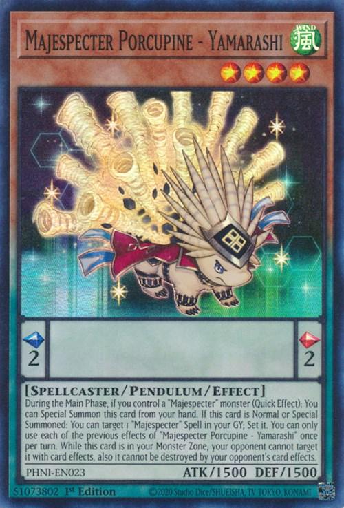 Majespecter Porcupine - Yamarashi PHNI-EN023