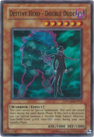 Destiny HERO - Double Dude POTD-EN012