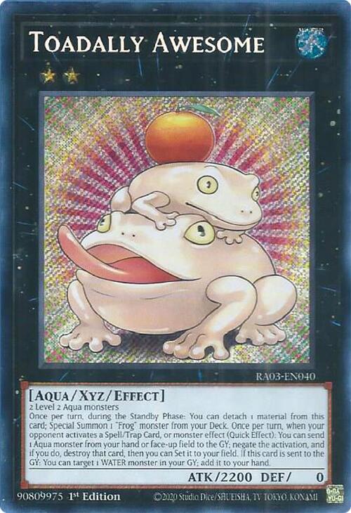 Toadally Awesome [Quarter Century Secret Rare] RA03-EN040