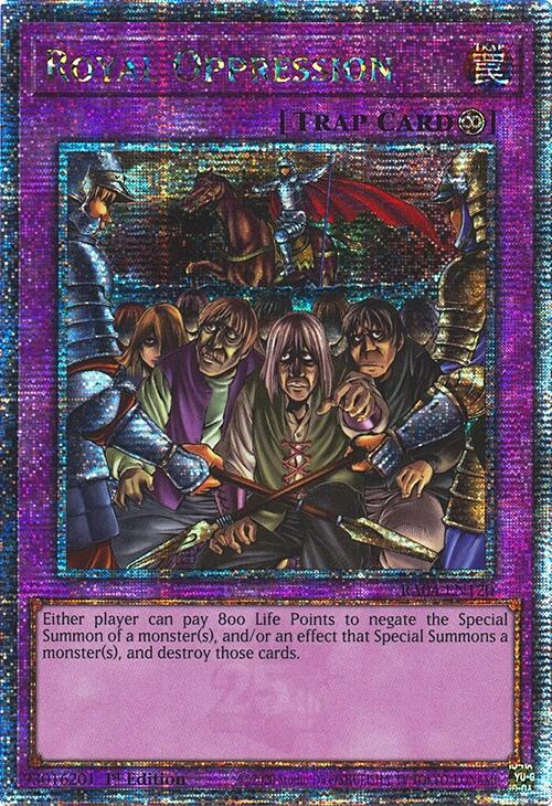 Royal Oppression [Quarter Century Secret Rare] RA04-EN120