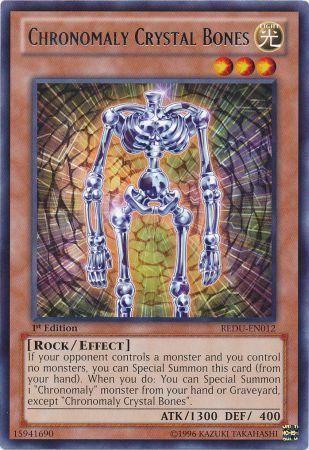 Chronomaly Crystal Bones [1st Edition] REDU-EN012