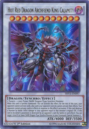 Hot Red Dragon Archfiend King Calamity [1st Edition] SHVI-EN097