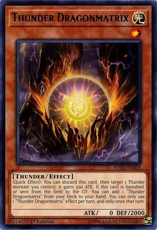 Thunder Dragonmatrix [1st Edition] SOFU-EN018