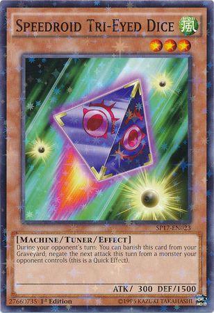 Speedroid Tri-Eyed Dice [Starfoil Rare] SP17-EN023