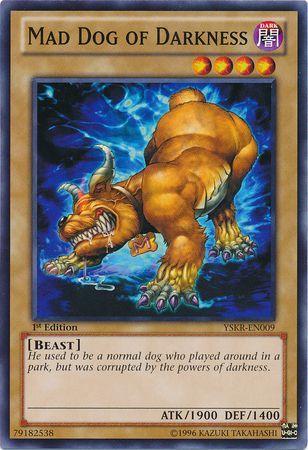 Mad Dog of Darkness [1st Edition] YSKR-EN009