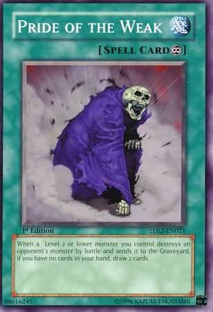 Pride of the Weak [1st Edition] 5DS2-EN021