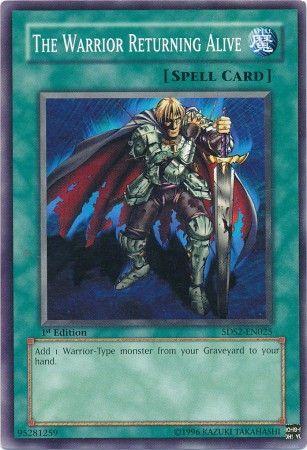 The Warrior Returning Alive [1st Edition] 5DS2-EN025