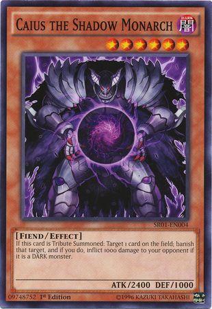 Caius the Shadow Monarch [1st Edition] SR01-EN004