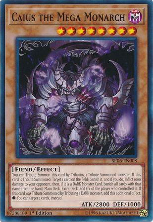 Caius the Mega Monarch SR06-EN008