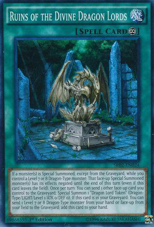 Ruins of the Divine Dragon Lords SR02-EN024