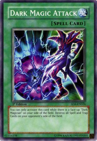 Dark Magic Attack [1st Edition] SD6-EN026