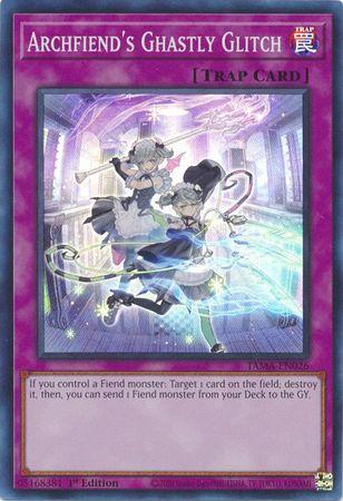 Archfiend's Ghastly Glitch [1st Edition] TAMA-EN026